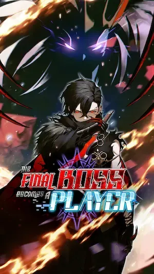 The Final Boss Becomes a Player